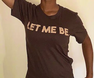 Let Me Be Short Sleeve Shirt